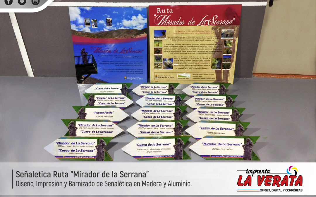 Señalética Impresa y lacada de la ruta MIRADOR DE LA SERRANA